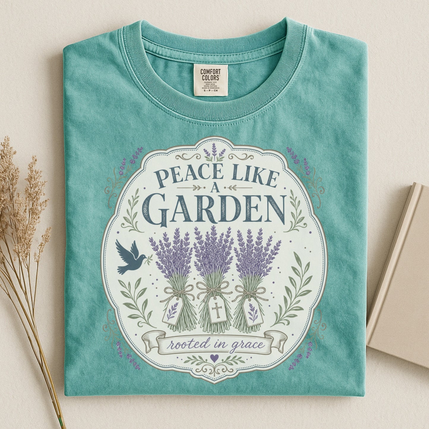 Peace Like a Garden T-shirt