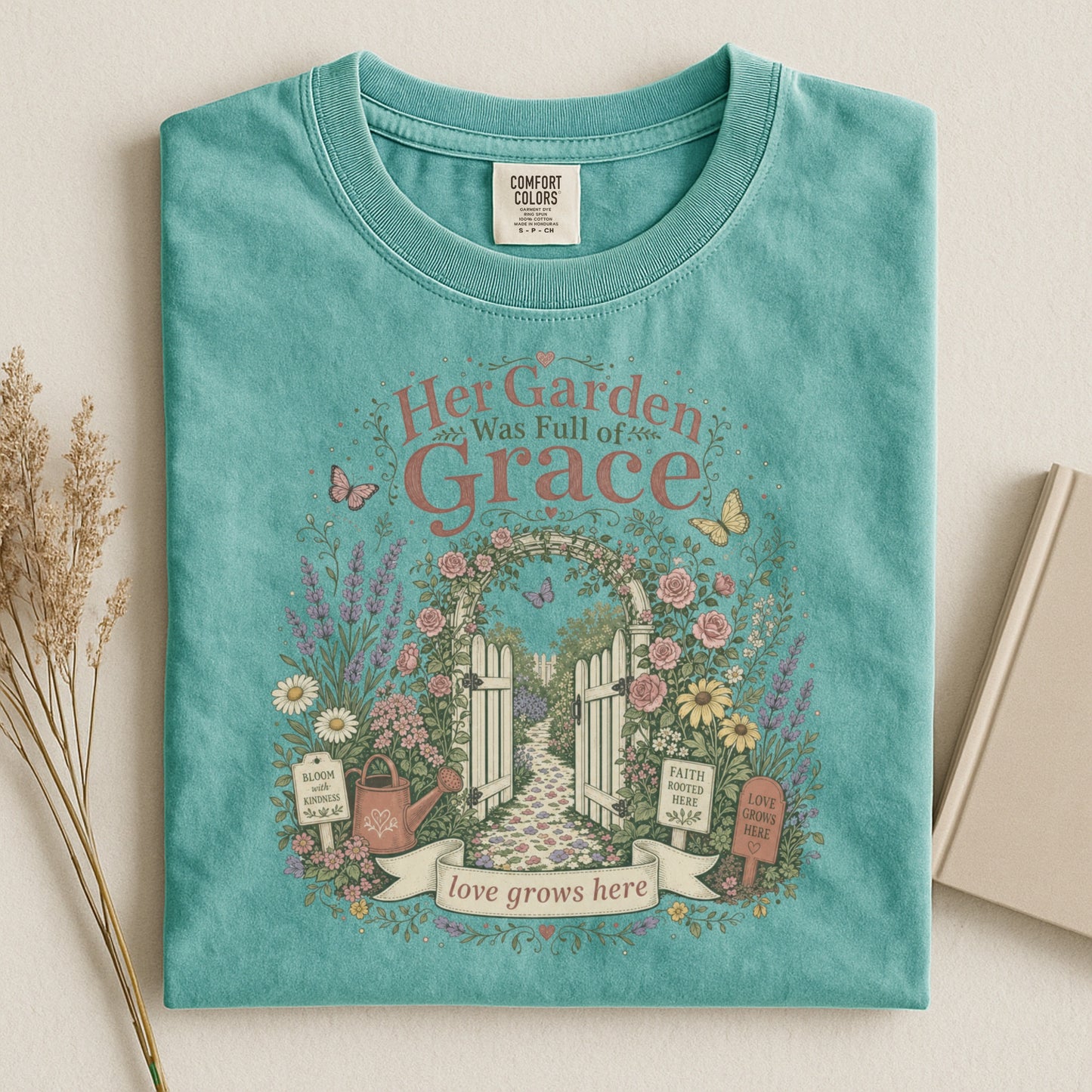 Her Garden Was Full of Grace T-shirt