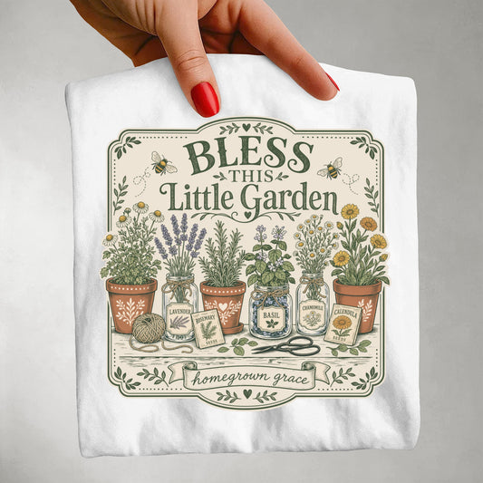 Bless This Little Garden T-shirt