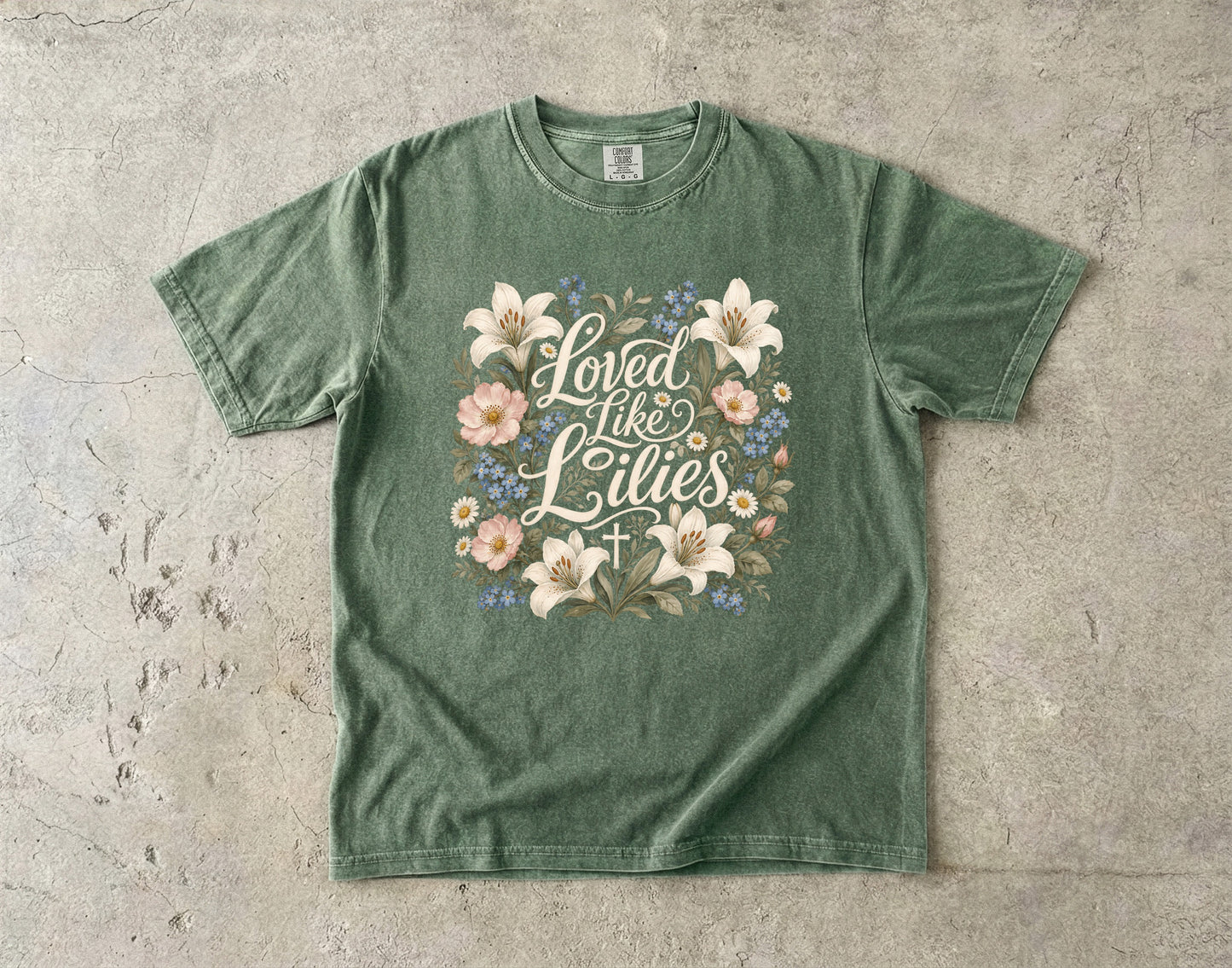 Loved Like Lilies T-Shirt