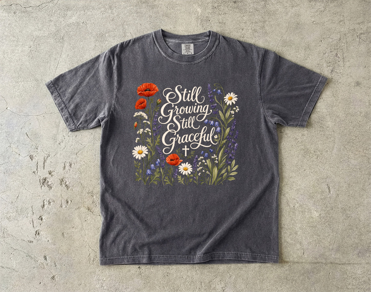 Still Growing Still Graceful T-Shirt