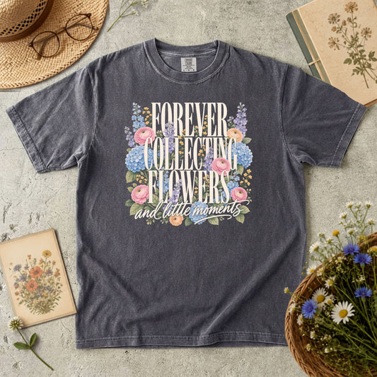 Forever Collecting Flowers T-Shirt