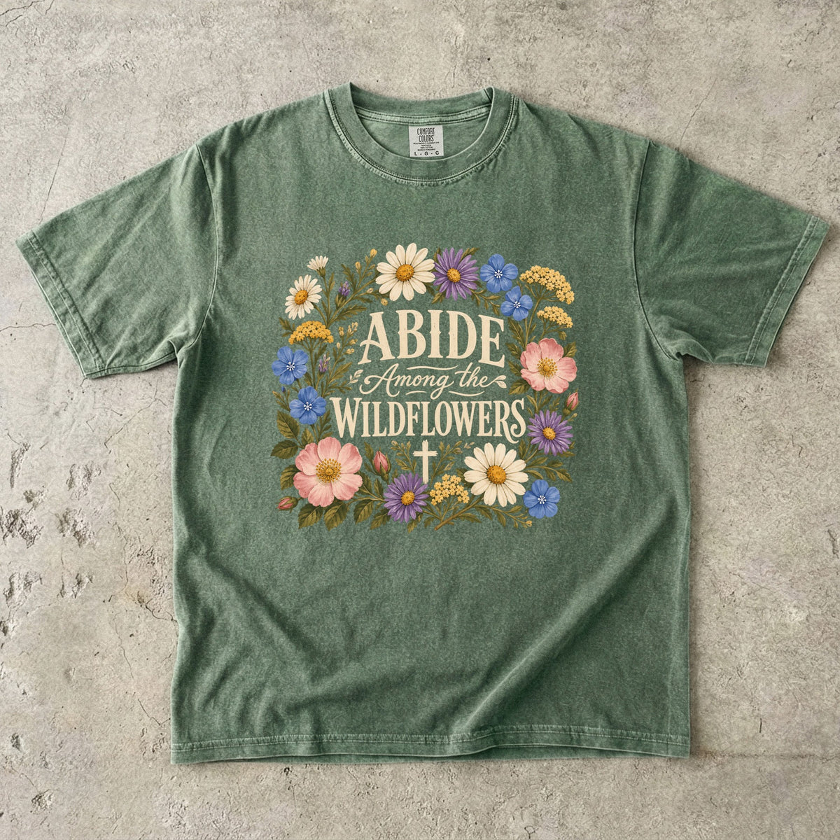 Abide Among the Wildflowers T-Shirt