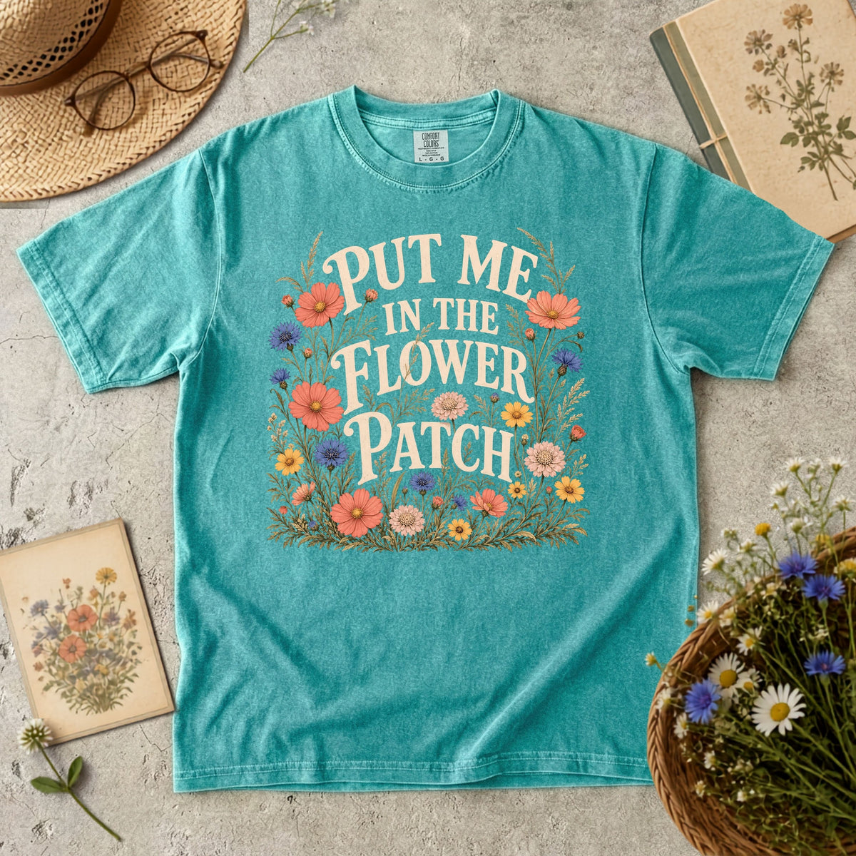 Put Me in the Flower Patch T-Shirt