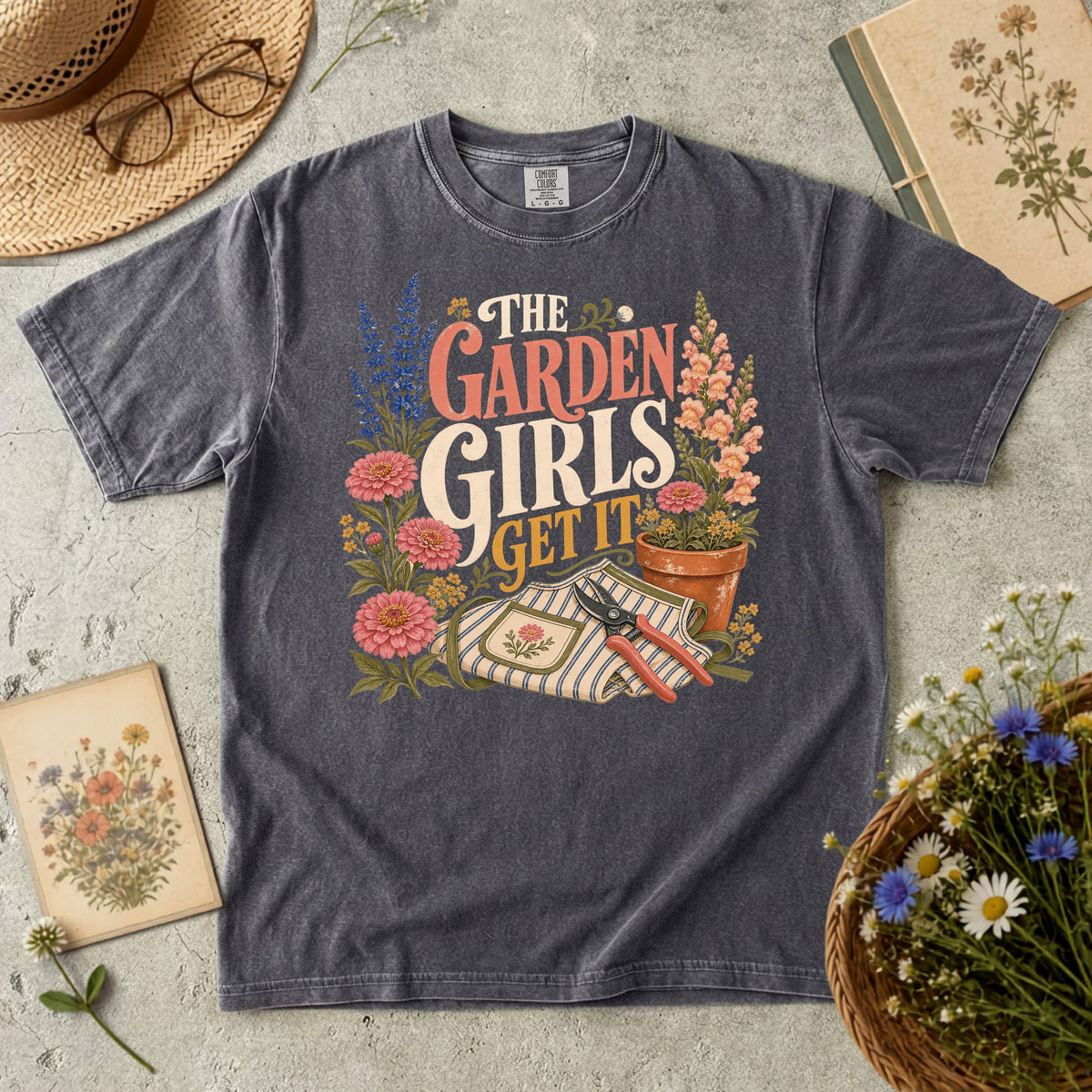 The Garden Girls Get It T-Shirt
