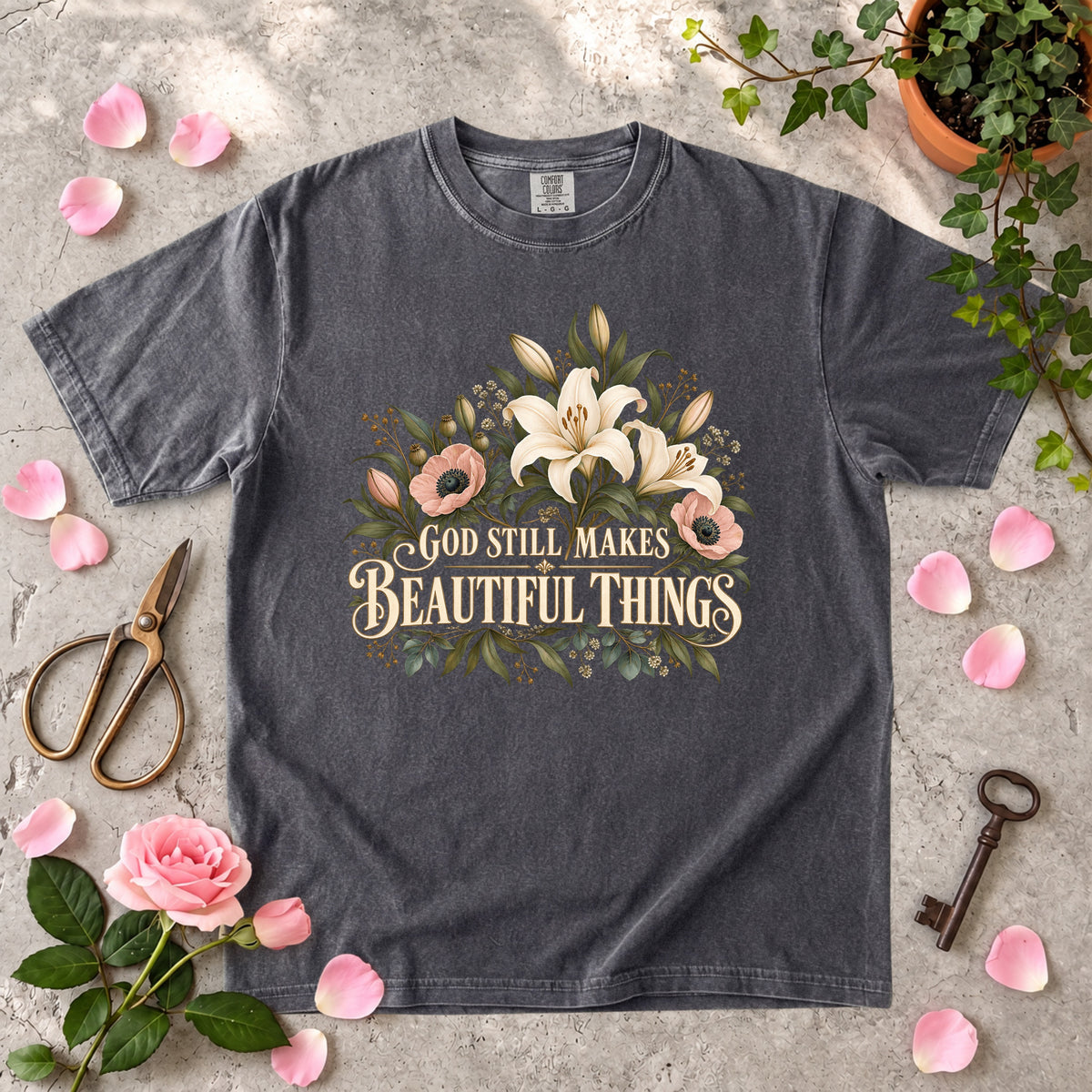 God Still Makes Beautiful Things T-Shirt