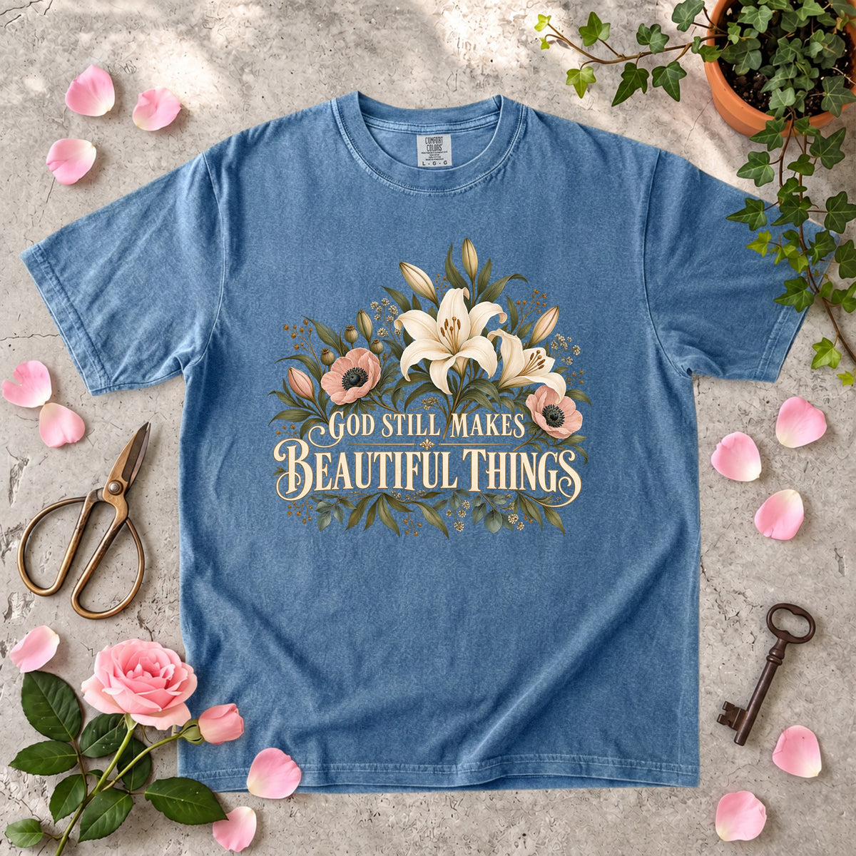 God Still Makes Beautiful Things T-Shirt