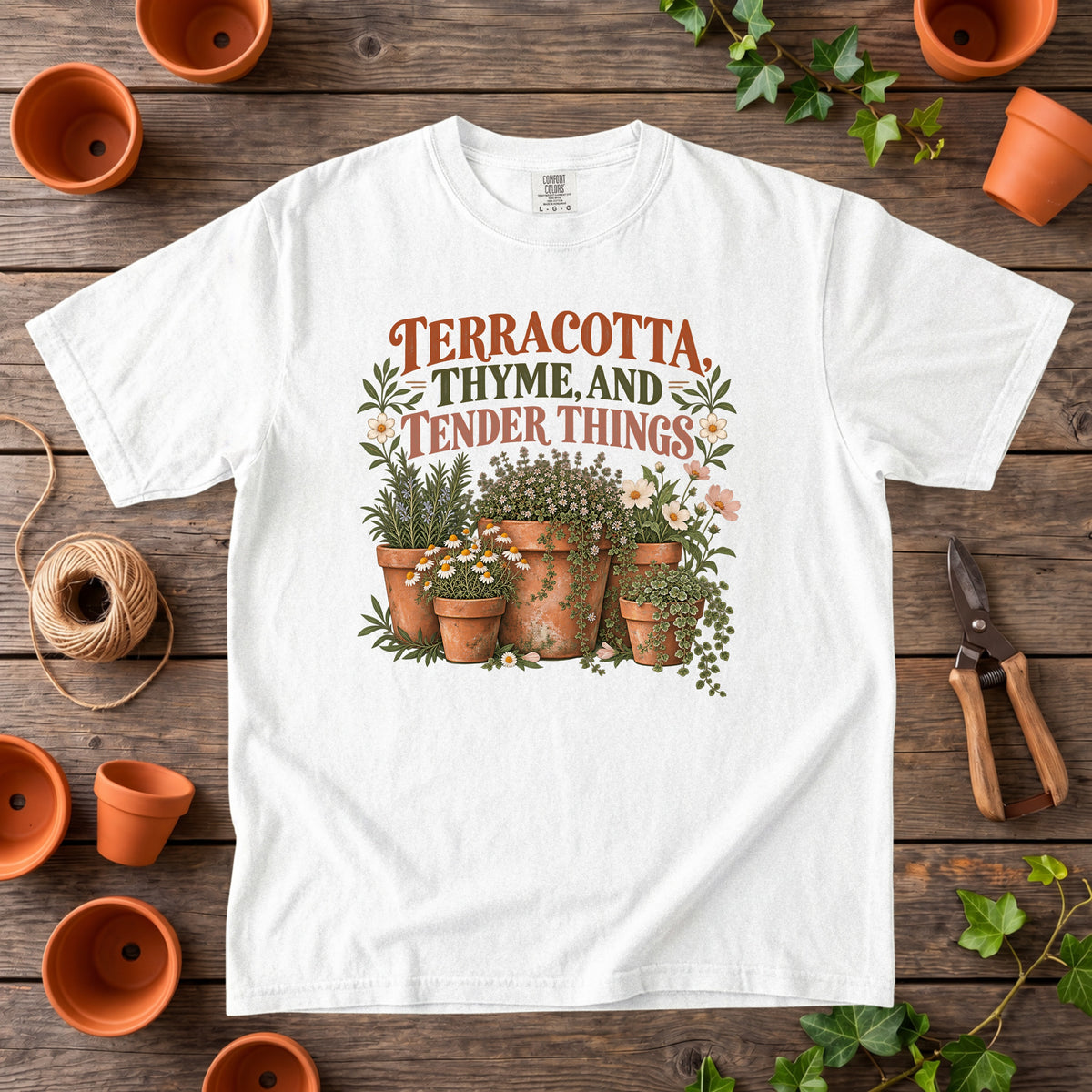 Terracotta, Thyme, and Tender Things T-Shirt