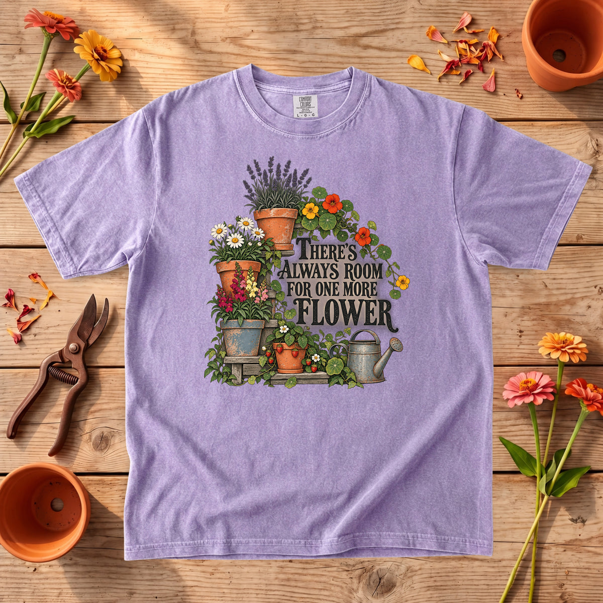 There's Always Room for One More Flower T-Shirt