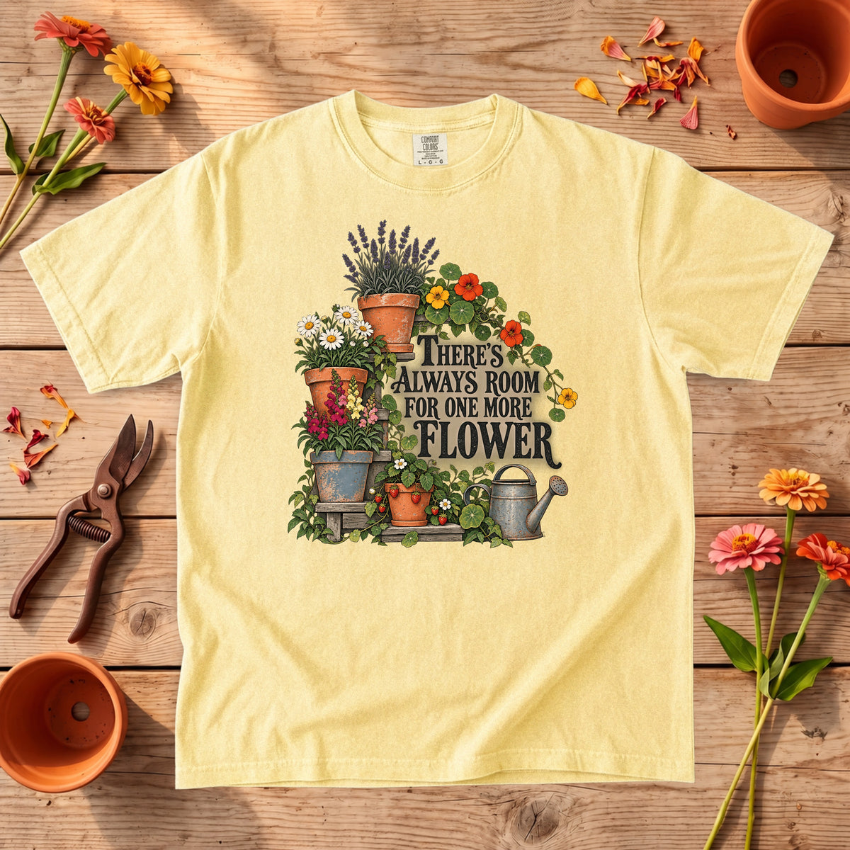 There's Always Room for One More Flower T-Shirt