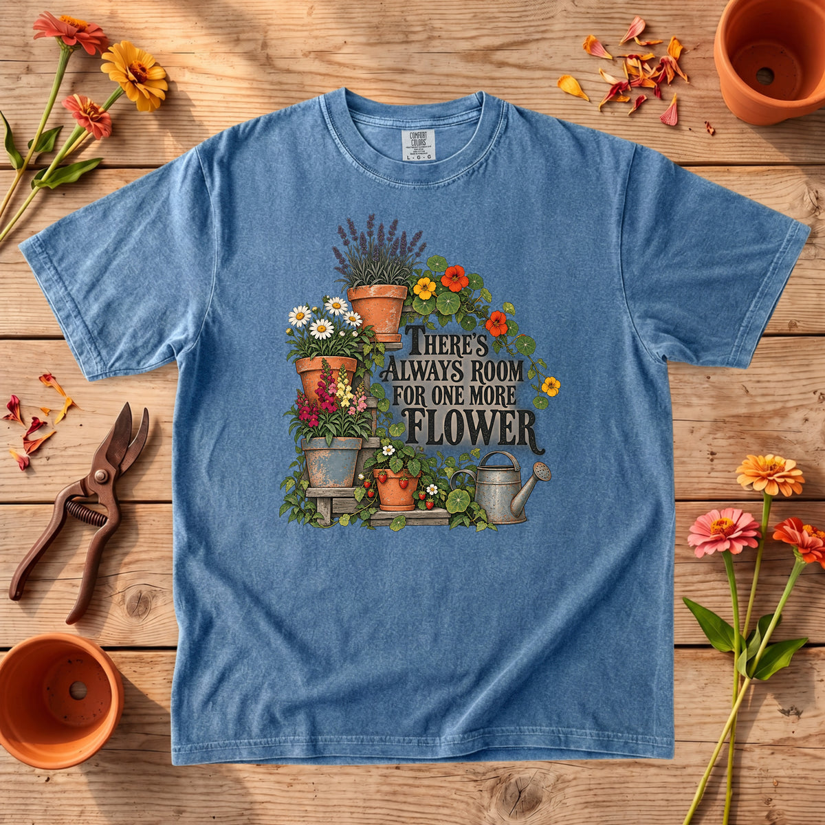 There's Always Room for One More Flower T-Shirt