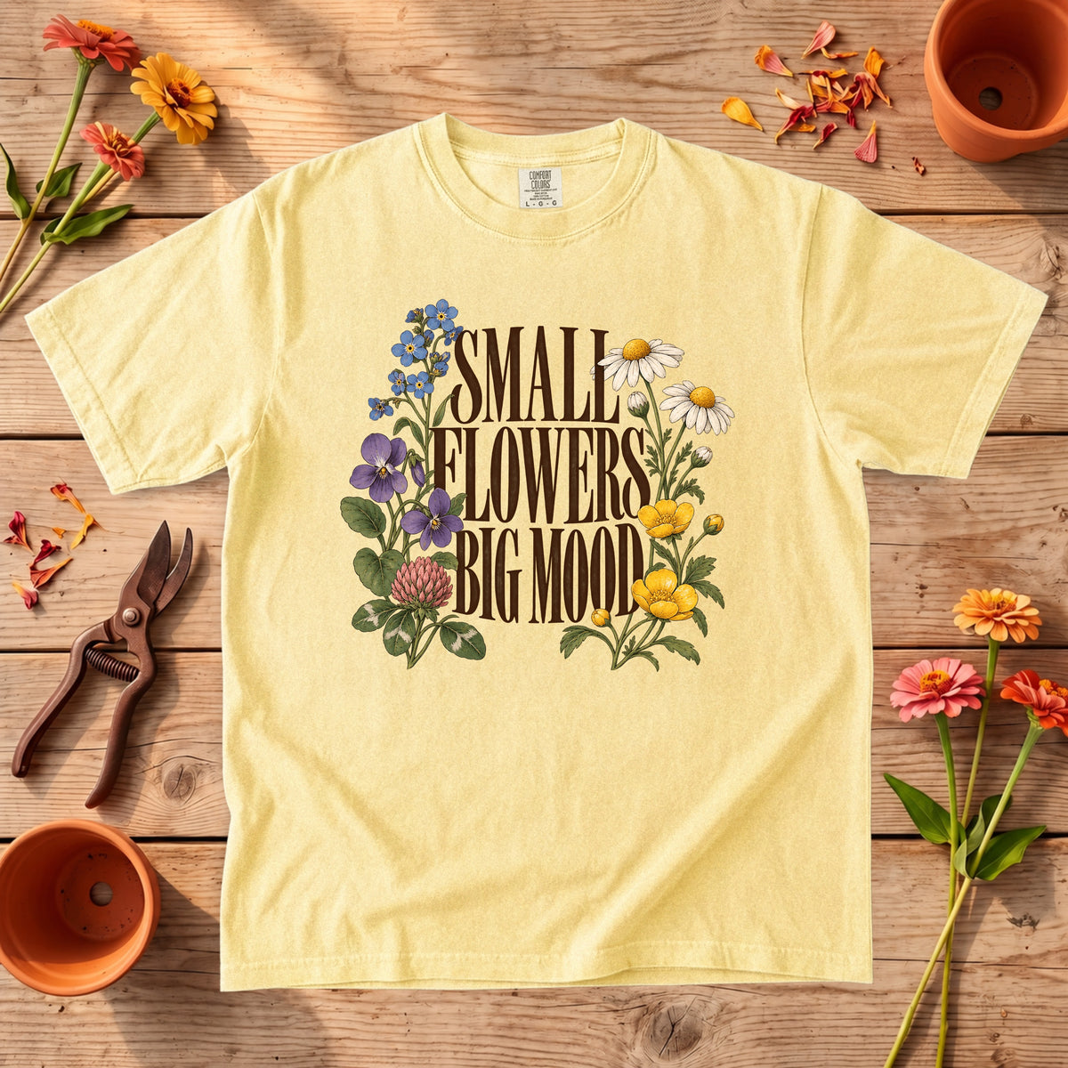 Small Flowers Big Mood T-Shirt