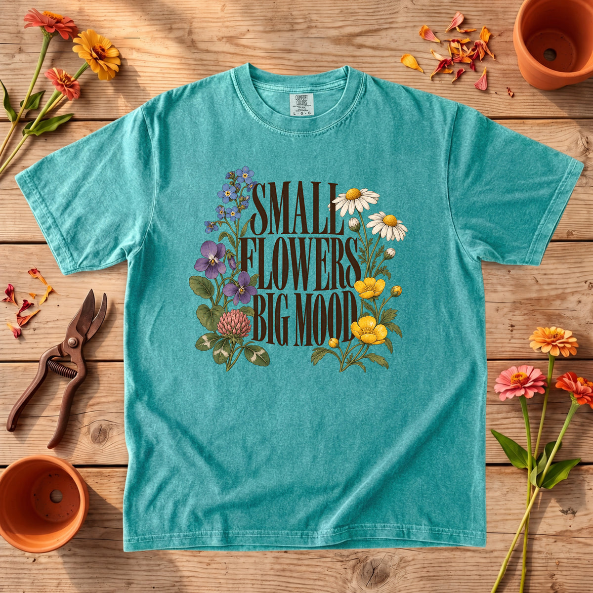 Small Flowers Big Mood T-Shirt