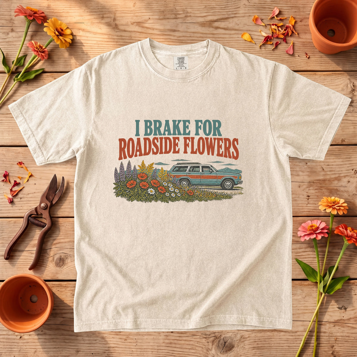 I Brake for Roadside Flowers T-Shirt