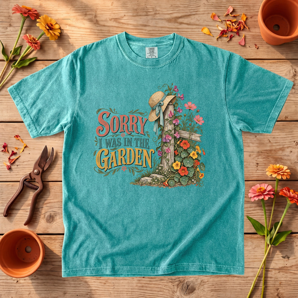 Sorry I Was in the Garden T-Shirt