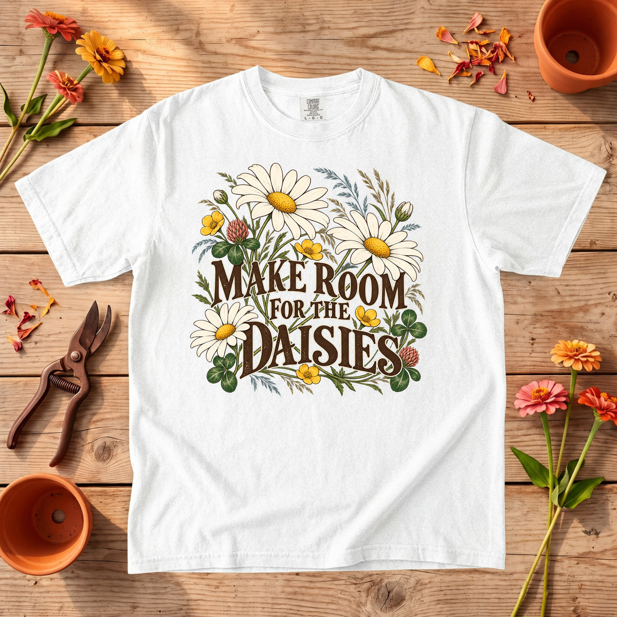 Make Room for the Daisies T-Shirt