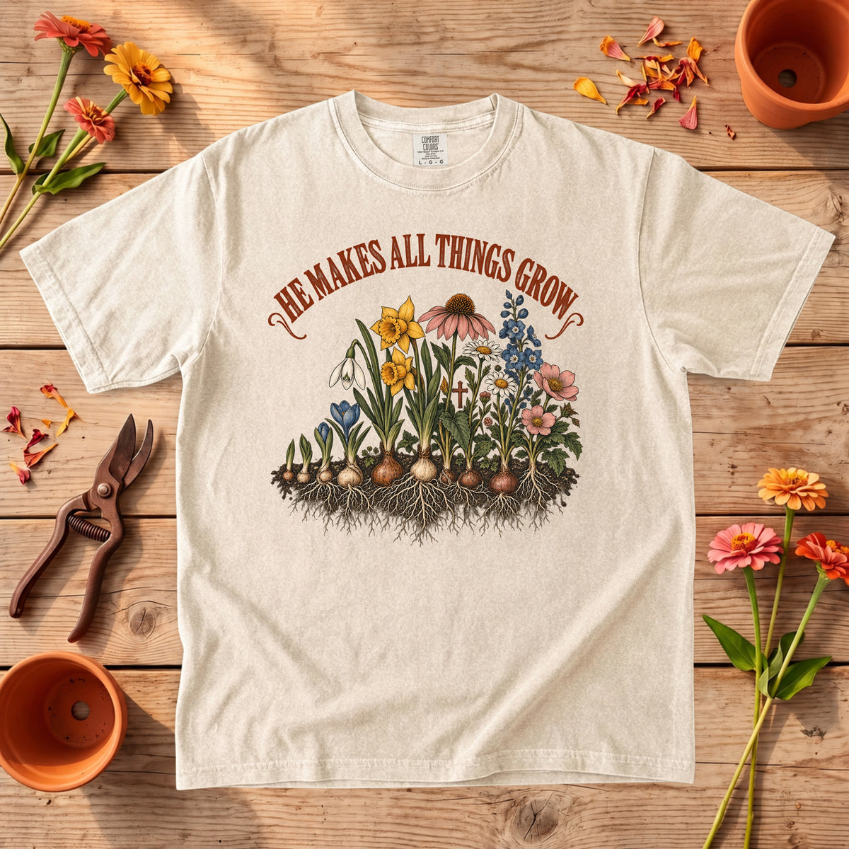 He Makes All Things Grow T-Shirt