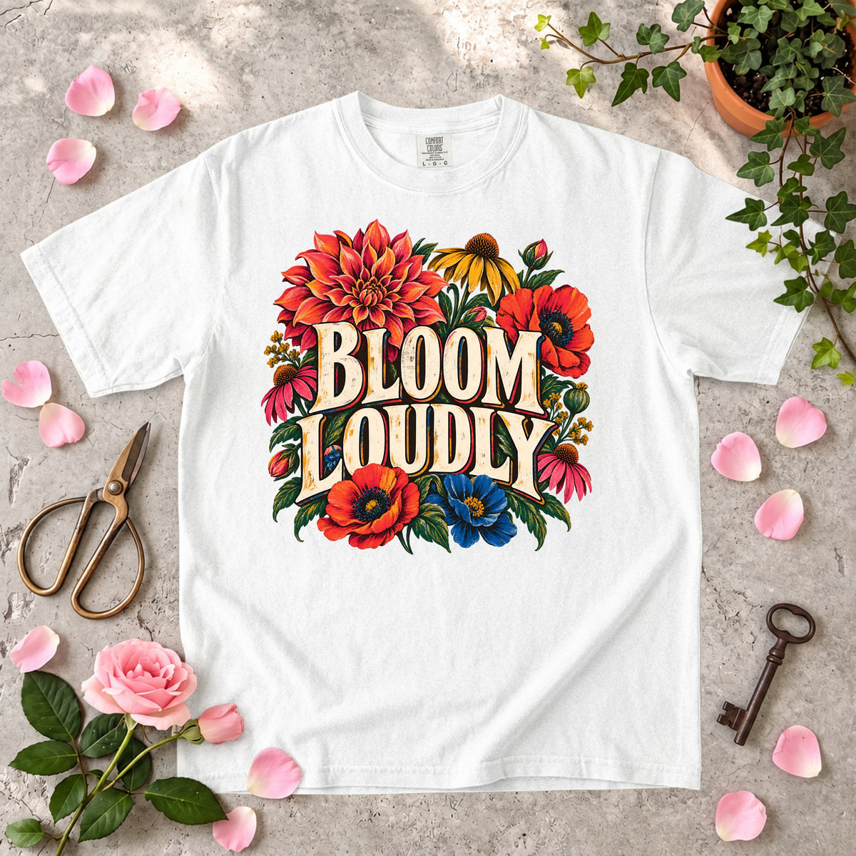 Bloom Loudly T-Shirt