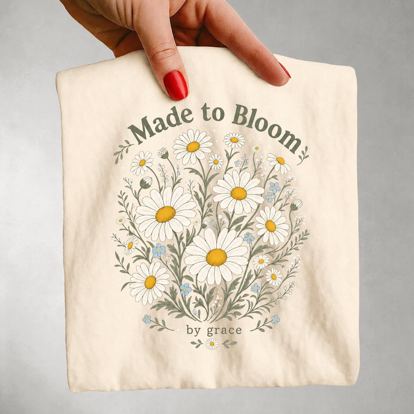 Made to Bloom by grace T-shirt